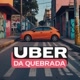 Uber da Quebrada