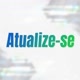 Atualize-se