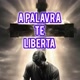 A PALAVRA TE LIBERTA