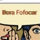 BORA FOFOCAR