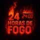 🔥❤️‍🔥24 horas de fogo ❤️‍🔥🔥