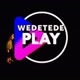 Wedetede Play