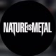 Natureismetal