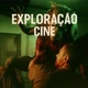 Exploração Cine