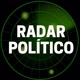 RADAR POLÍTICO™