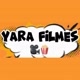YARA FILMES 🎥 🍿