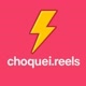 Choquei.reels