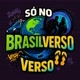 Só no Brasilverso