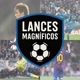 Lances Magníficos🤹🏽⚽