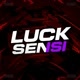 ⚙️ LUCK SENSI ⚙️