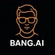 Bang. AI
