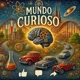 MUNDO CURIOSO