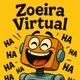 ZOEIRA VIRTUAL