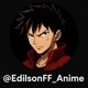 🔥 EdilsonFF | Alma de anime