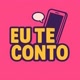 Eu te conto!