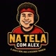 Na Tela com Alex