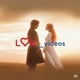 LOVE_videos