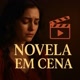 Novela em cena🎬