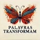 Palavras Transformam