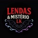 Lendas e Mistério LK