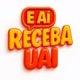 “E aí, receba uai!