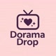 Dorama Drop
