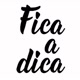 Fica a Dica!