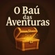 BAÚ DAS AVENTURAS