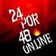 ONLINE 24 POR 48 🔥