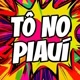 TÔ NO PIAUÍ