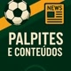 Palpites e Conteúdos