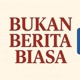 BukanBeritaBiasa