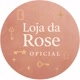 Loja da Rose Oficial