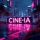 CINE-IA