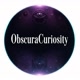 obscuracuriosity