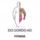 do gordo Ao Fitness