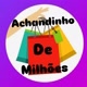 Achadinhos de milhões
