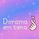 Dorama em cena