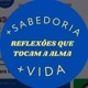 + SABEDORIA + VIDA