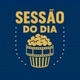 Sessão do dia 🍿🎥