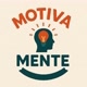 motiva mente