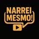 NARREI MESMO! 📢