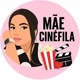 Mãe Cinéfila