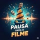Pausa Para o Filme
