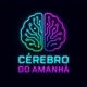 Cérebro do amanhã