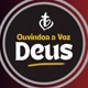 ✨OUVINDO A VOZ DE DEUS ✨