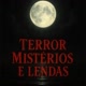Terror, Mistérios e Lendas
