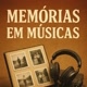 Memórias em Músicas
