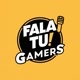 FalaTu Gamers