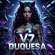 V7ㅤ DUQUESA ⸸ 